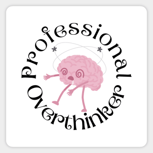 Professional Overthinker Sticker